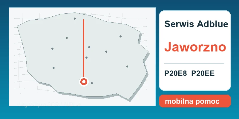 naprawa AdBlue Jaworzno mapa lokalizacji serwis AdBlue P20E8 P20EE